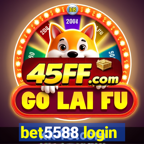 bet5588 login